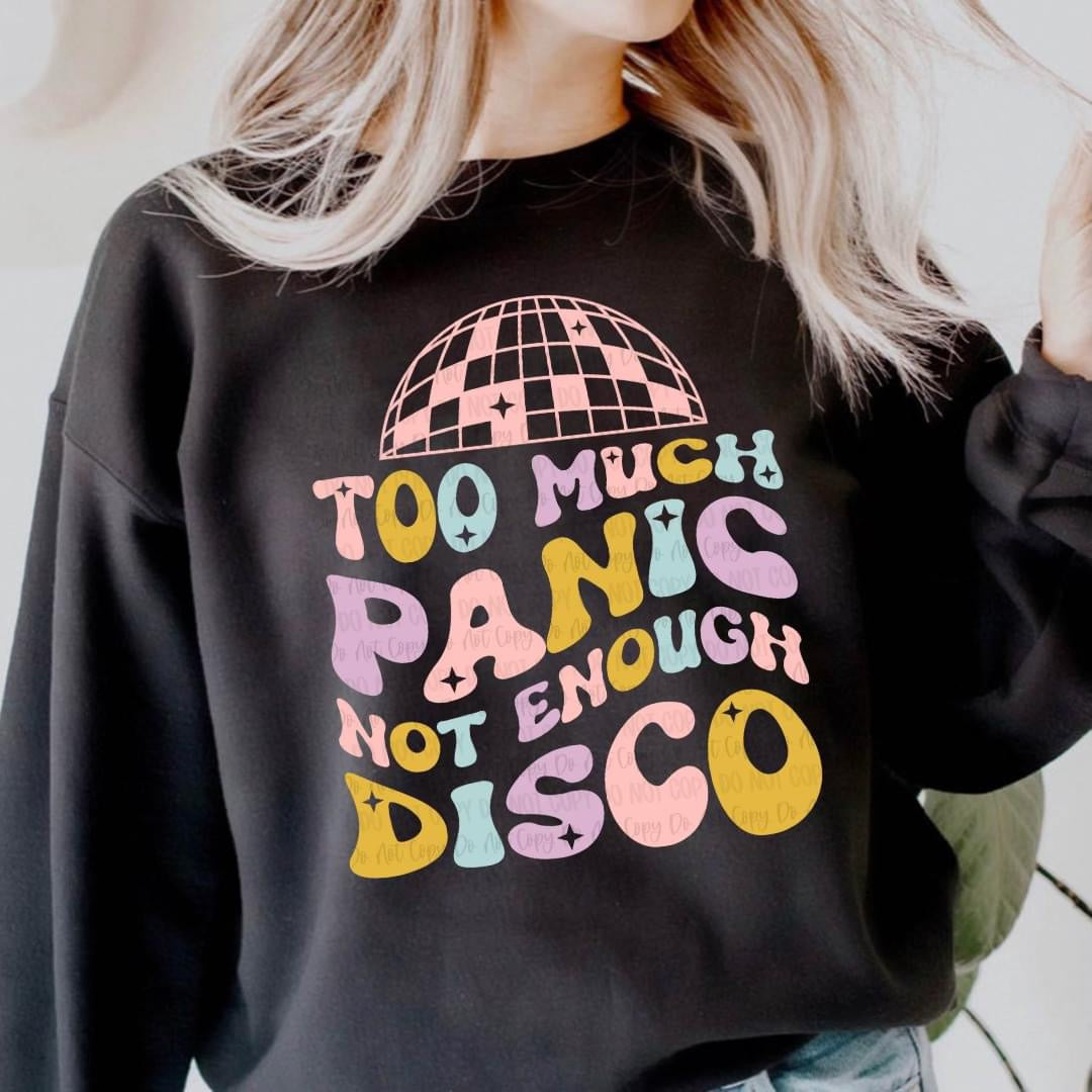 Too Much Panic Not Enough Disco