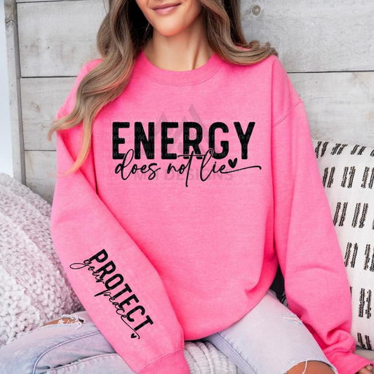 Energy Does Not Lie Protect Your Peace