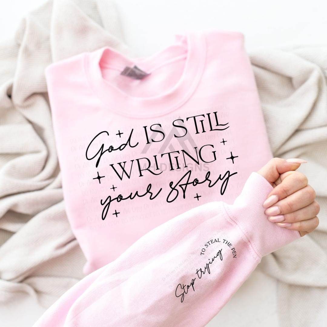 God Is Still Writing Your Story